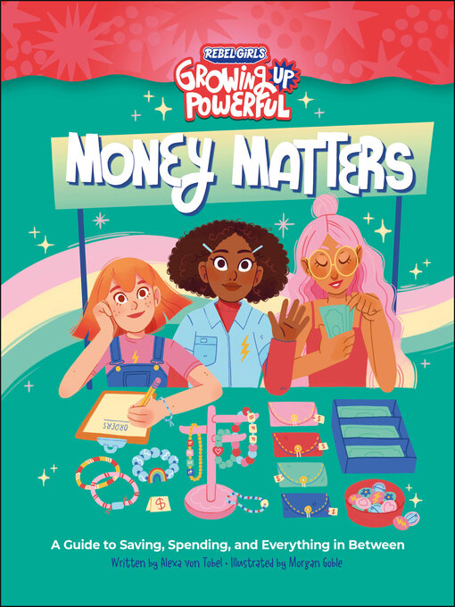 Title details for Rebel Girls Money Matters by Alexa von Tobel - Available